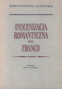 INSCENIZACJA ROMANTYCZNA we FRANCJI ALLEVY-VIALA