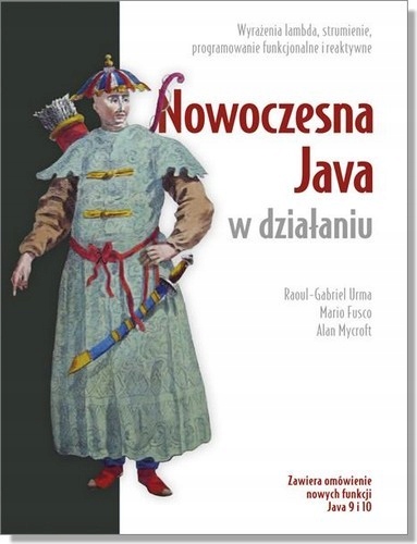 Nowoczesna Java w działaniu. Wyrażenia lambda