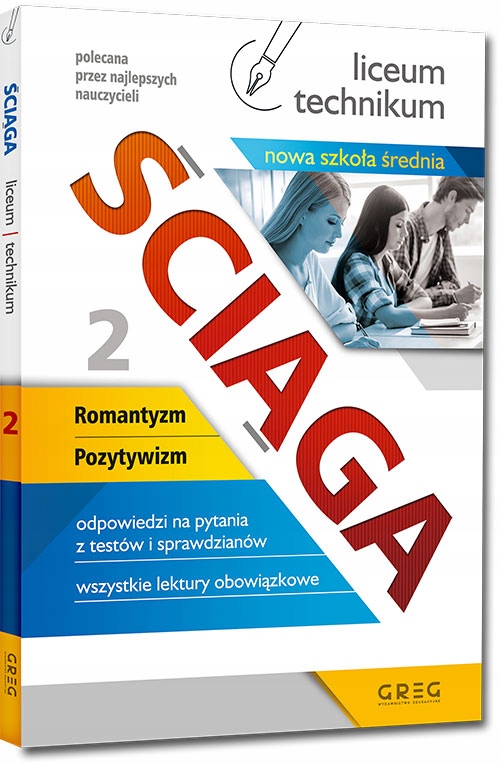 

Ściąga Liceum Technikum CZ.2 Lektury Opracowania