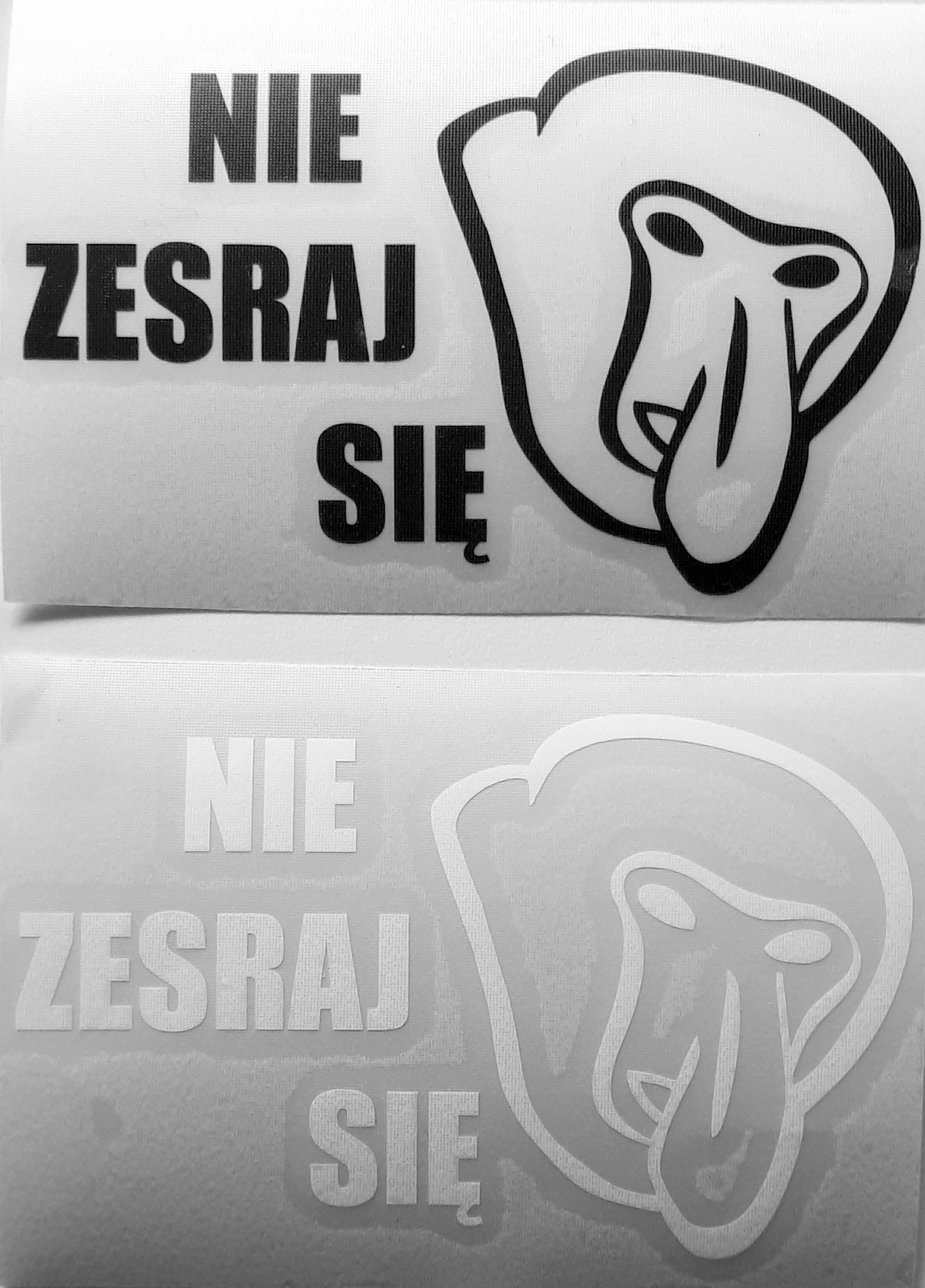 

Nie Zesraj Się naklejka