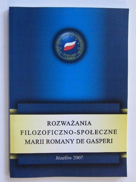 Rozważania Filozoficzno-społeczne Romany Gasperi