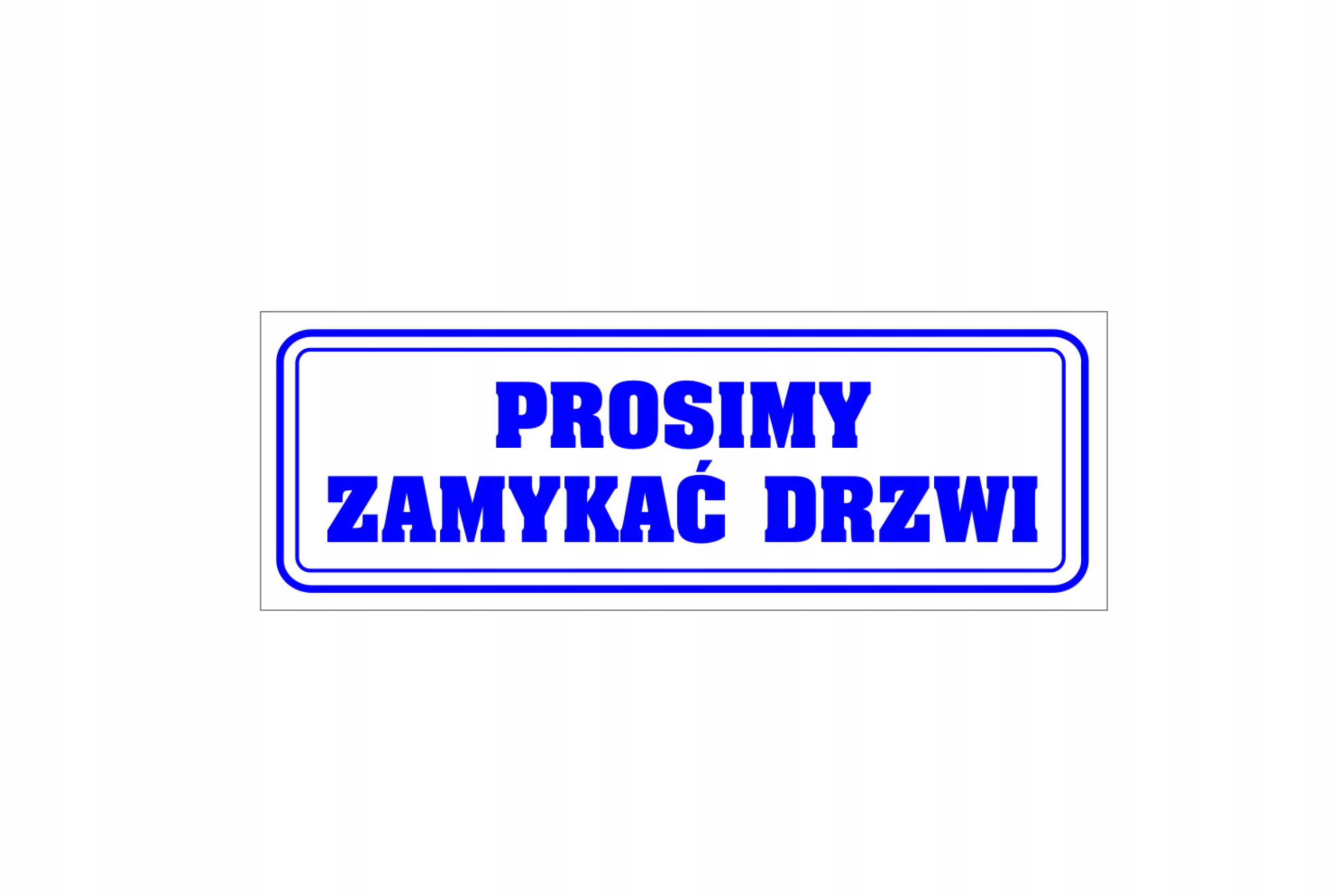 

Naklejka Prosimy Zamykać Drzwi 21x8cm