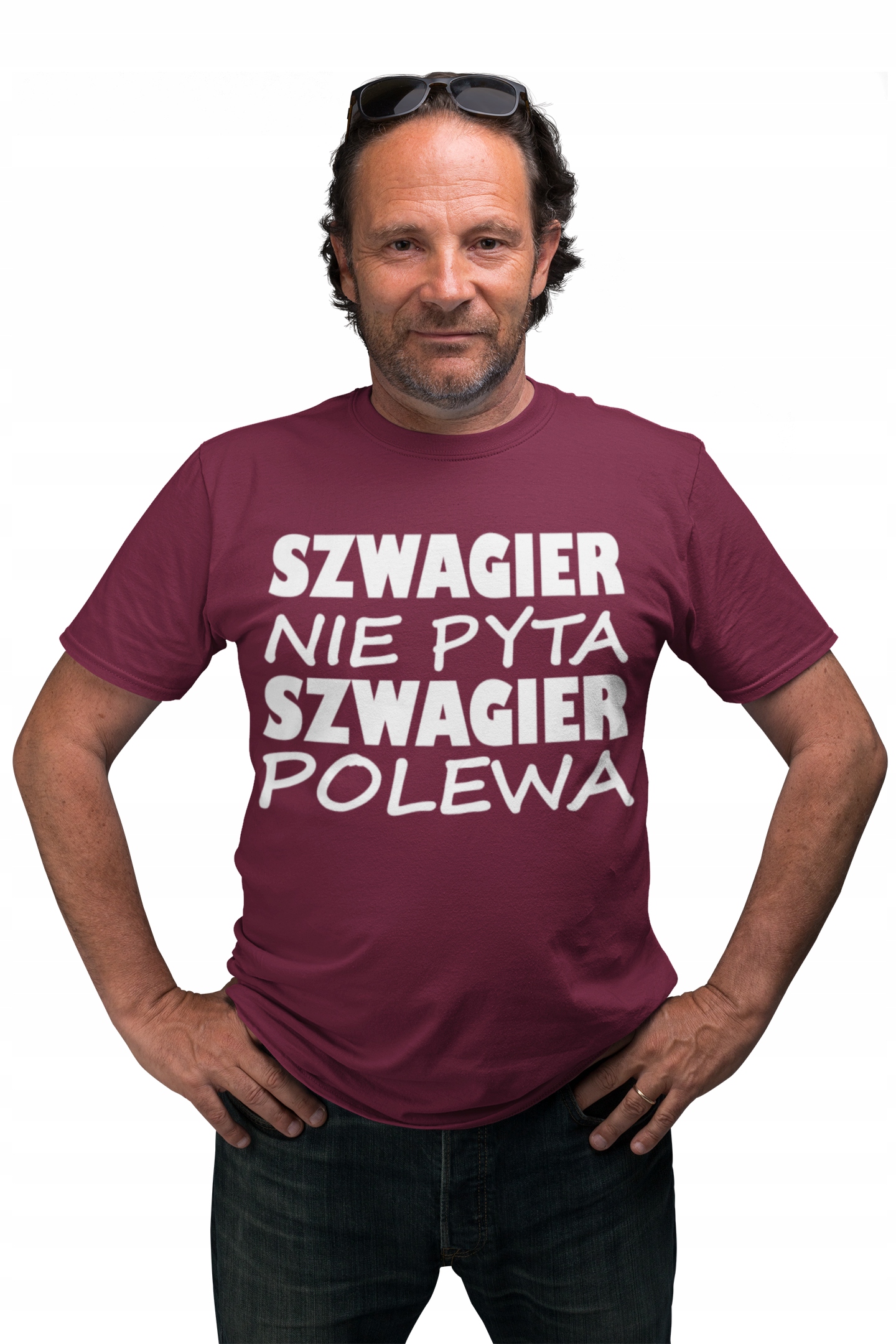 

Zabawna Koszulka Szwagier Nie Pyta Szwagier Polewa