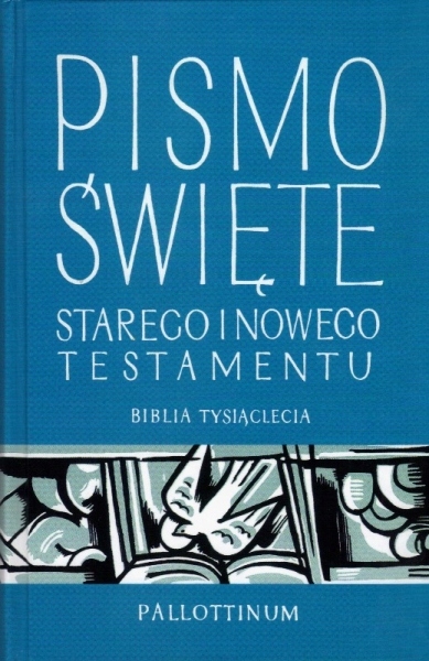 

Biblia Tysiąclecia Pismo święte St i Nt Twarda