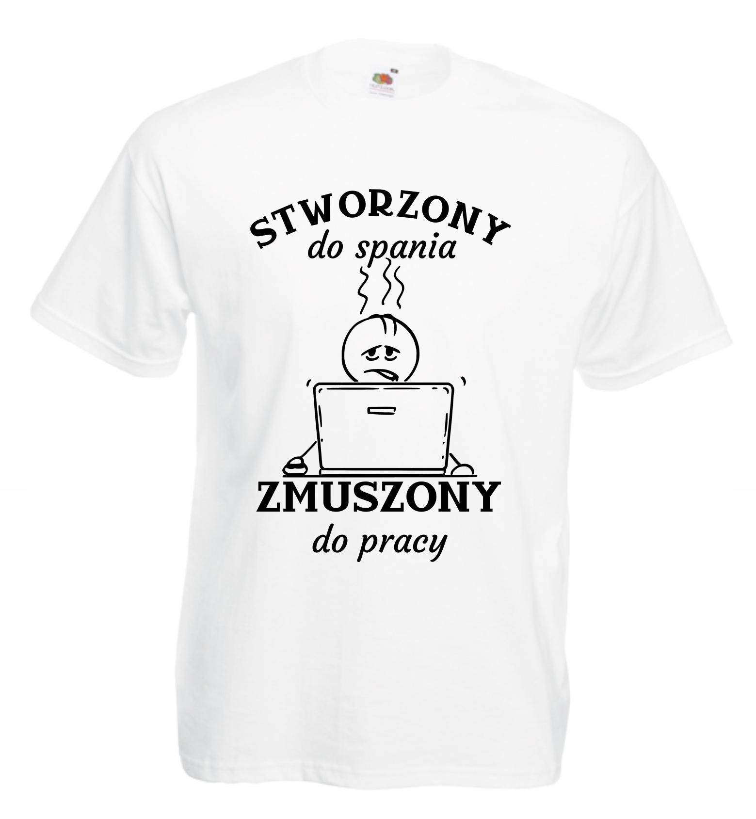 

Koszulka Stworzony Do Spania Zmuszony Do Pracy M
