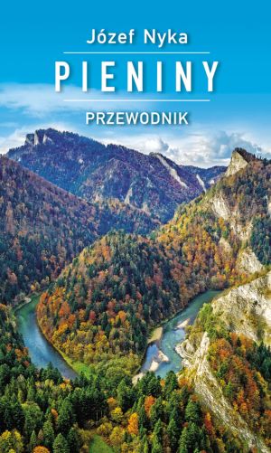 

Pieniny Józef Nyka Wydanie 2019