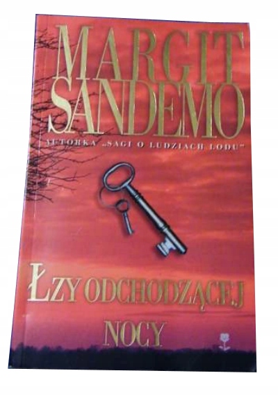 ŁZY ODCHODZĄCEJ NOCY - MARGIT SANDEMO