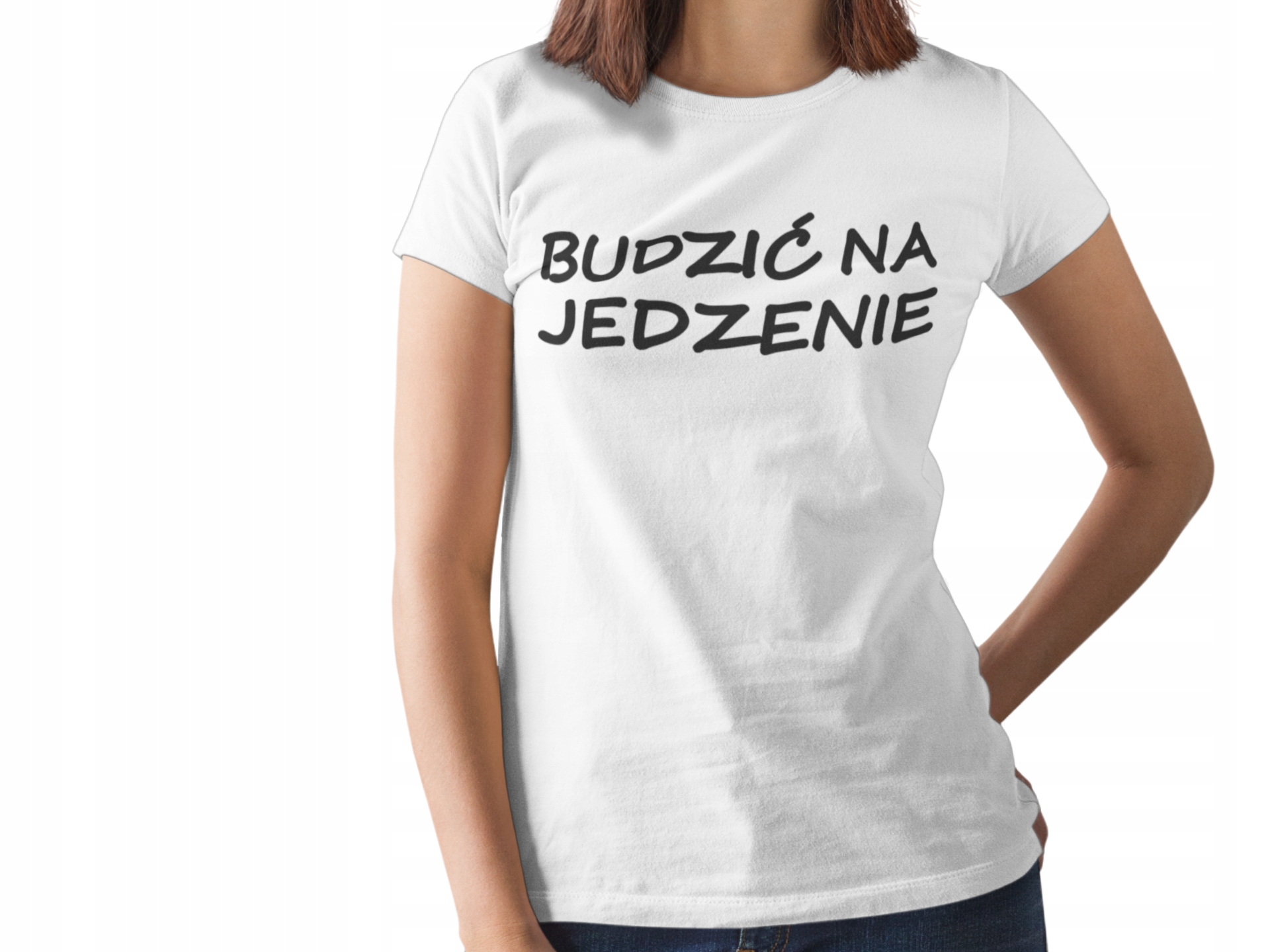 

Zabawna Koszulka Damska Budzić Na Jedzenie Prezent