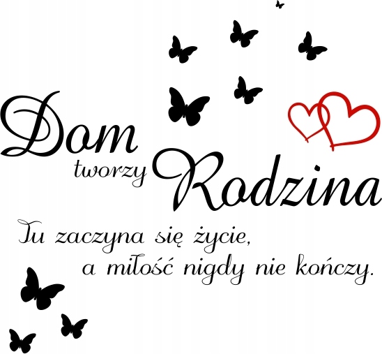 

Naklejka na ścianę ścienna Napis Dom Rodzina cytat