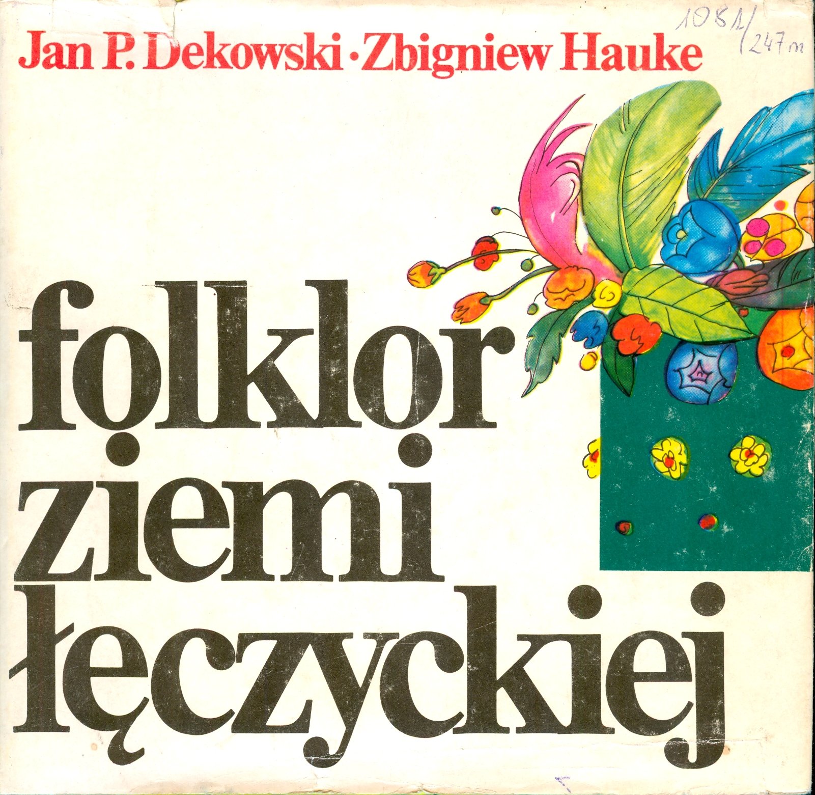 Dekowski Jan P. - Folklor ziemi łęczyckiej