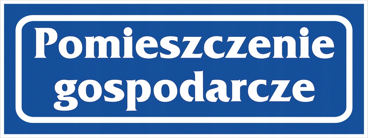 Znak Pomieszczenie gospodarcze