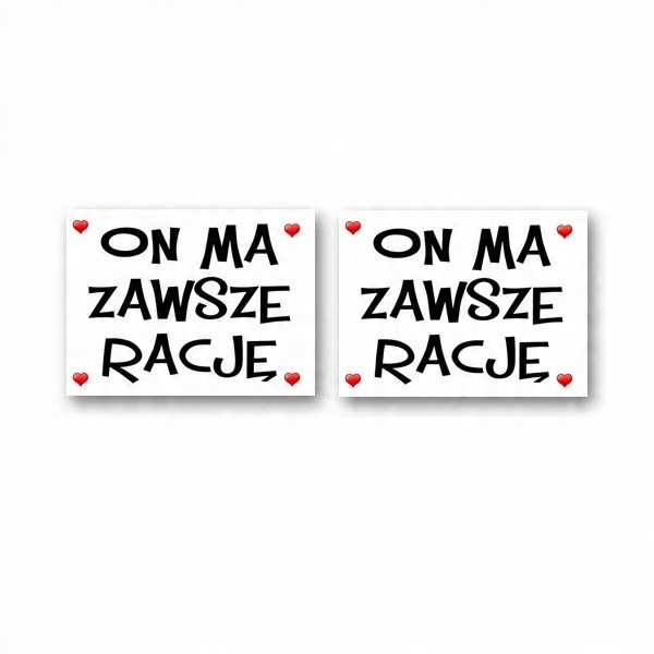 

Naklejki na buty On Ma Zawsze Rację białe tło