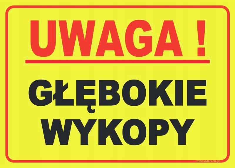 TABLICZKA Głębokie wykopy ZNAK