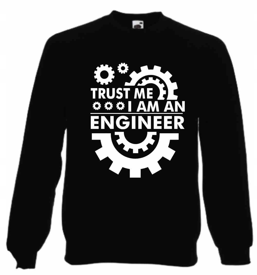

trust me i'm an engineer inżynier , Bluza