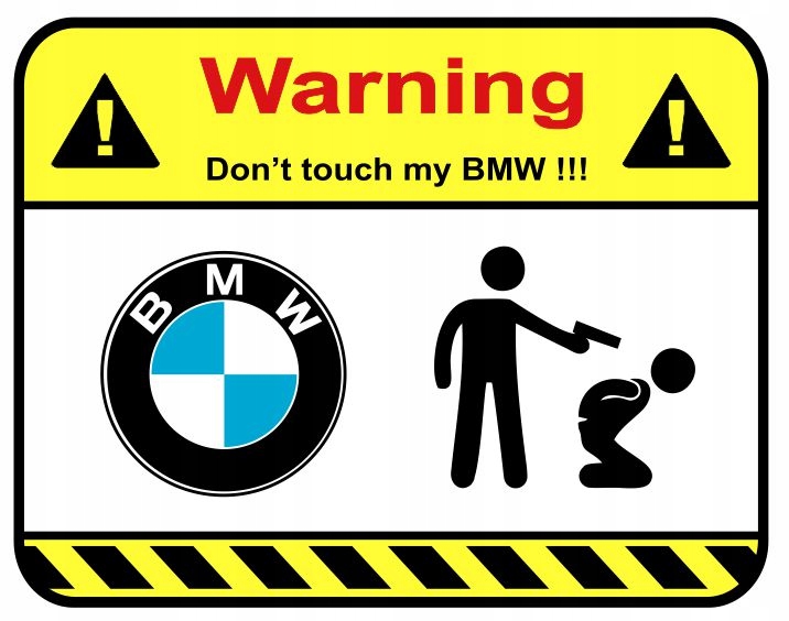 

Naklejka Warning Uwaga Nie Dotykaj Bmw DA09