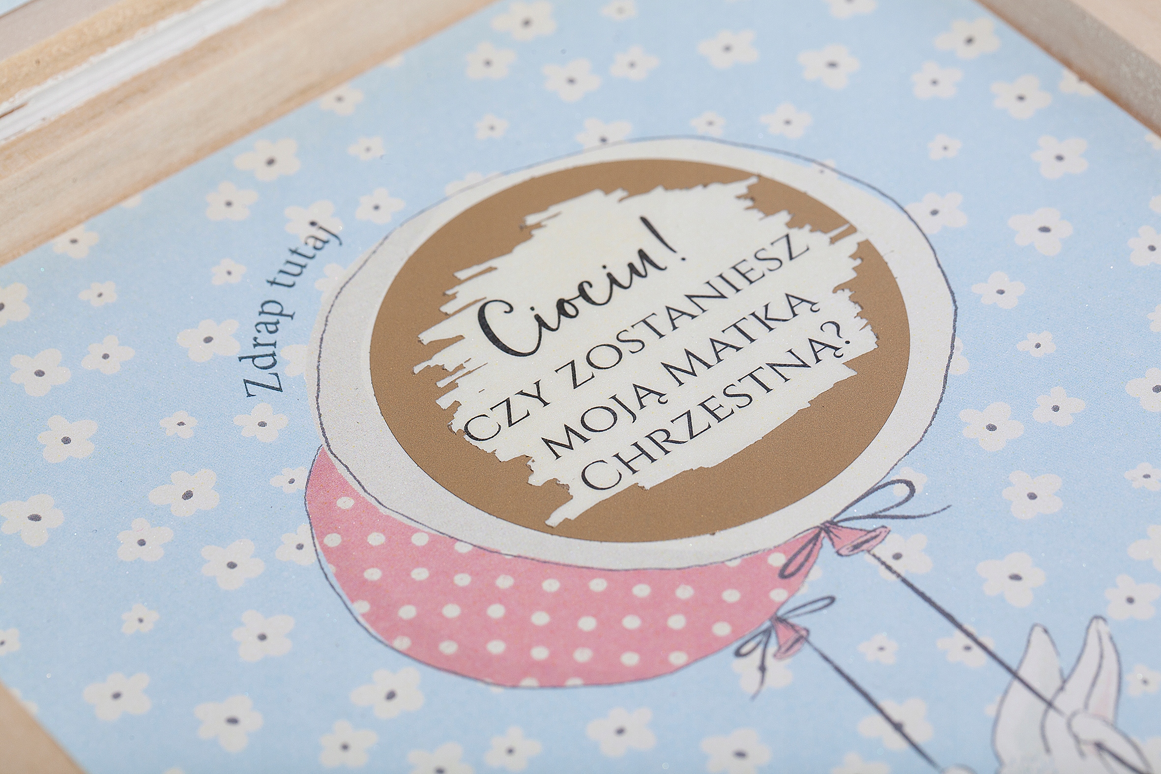 ZDRAPKA Ciociu czy zostaniesz moją CHRZESTNĄ R16 Szerokość produktu 14 cm