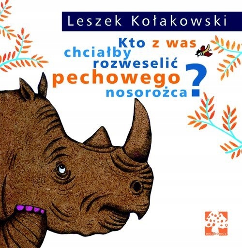 

Kto Z Was Chciałby Rozweselić Pechowego Nosorożca