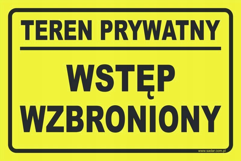 TABLICZKA Teren prywatny wstęp wzbroniony ZNAK