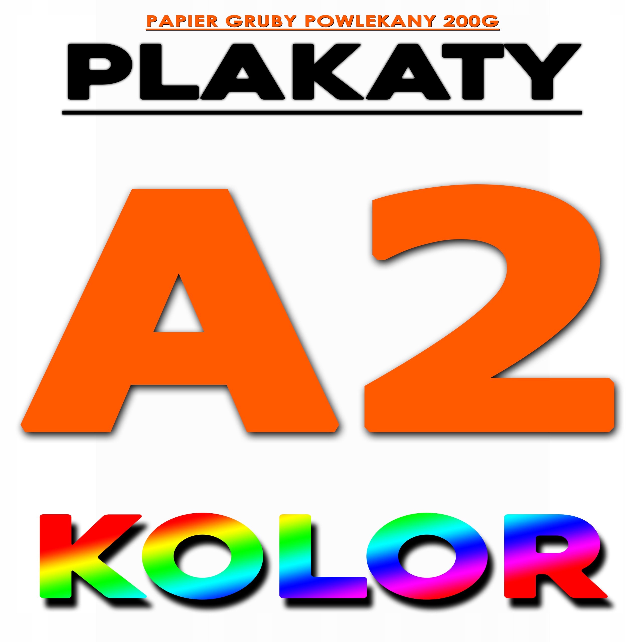 

Wydruk Druk Plakat Plakaty A2 42 x 59,4cm 200G