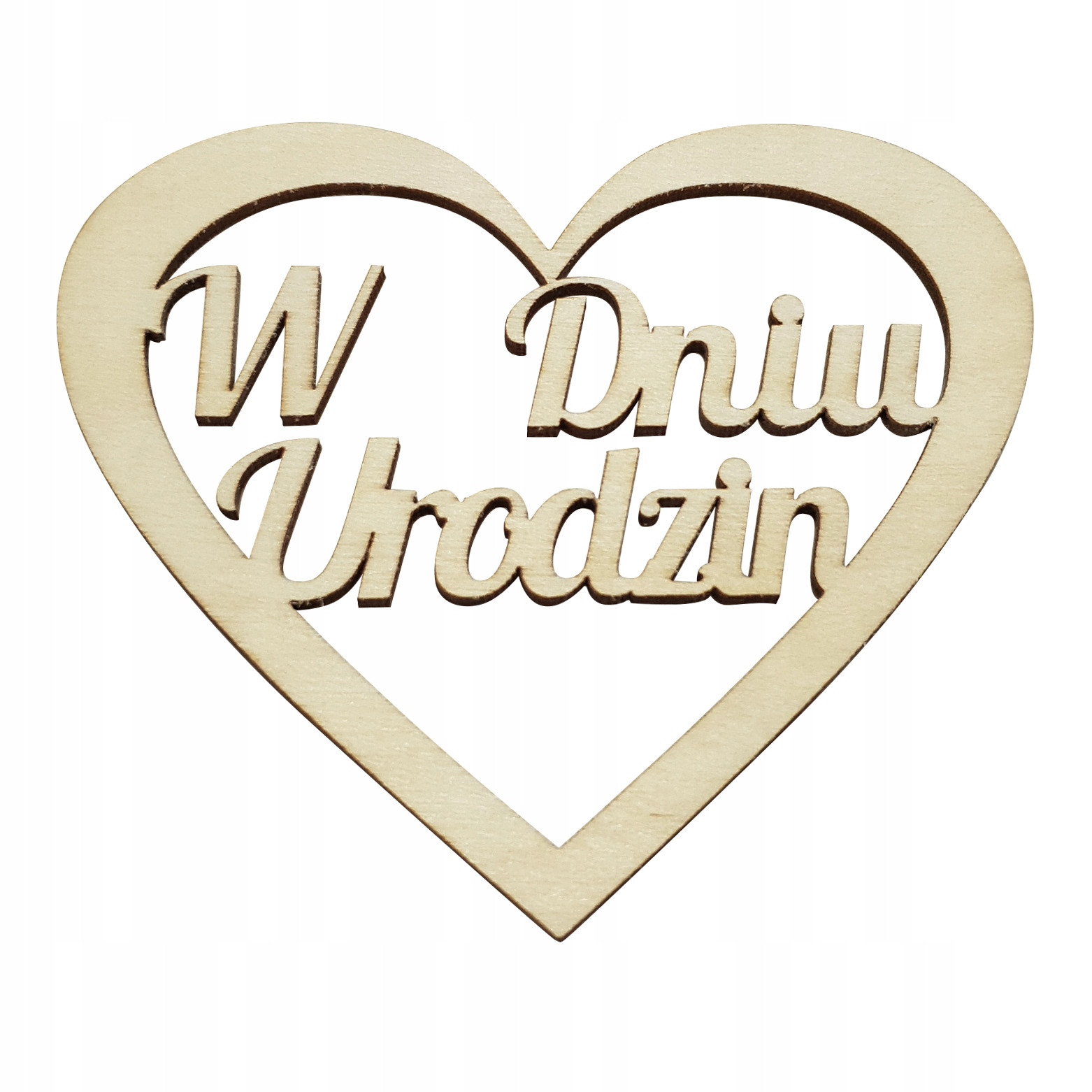 

Drewniane Serce W Dniu Urodzin Serduszko Decoupage