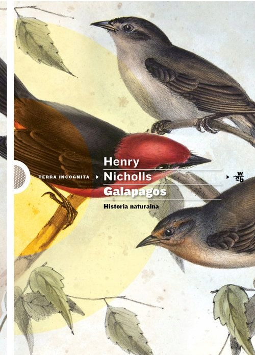 Galapagos. Historia Naturalna Henry Nicholls