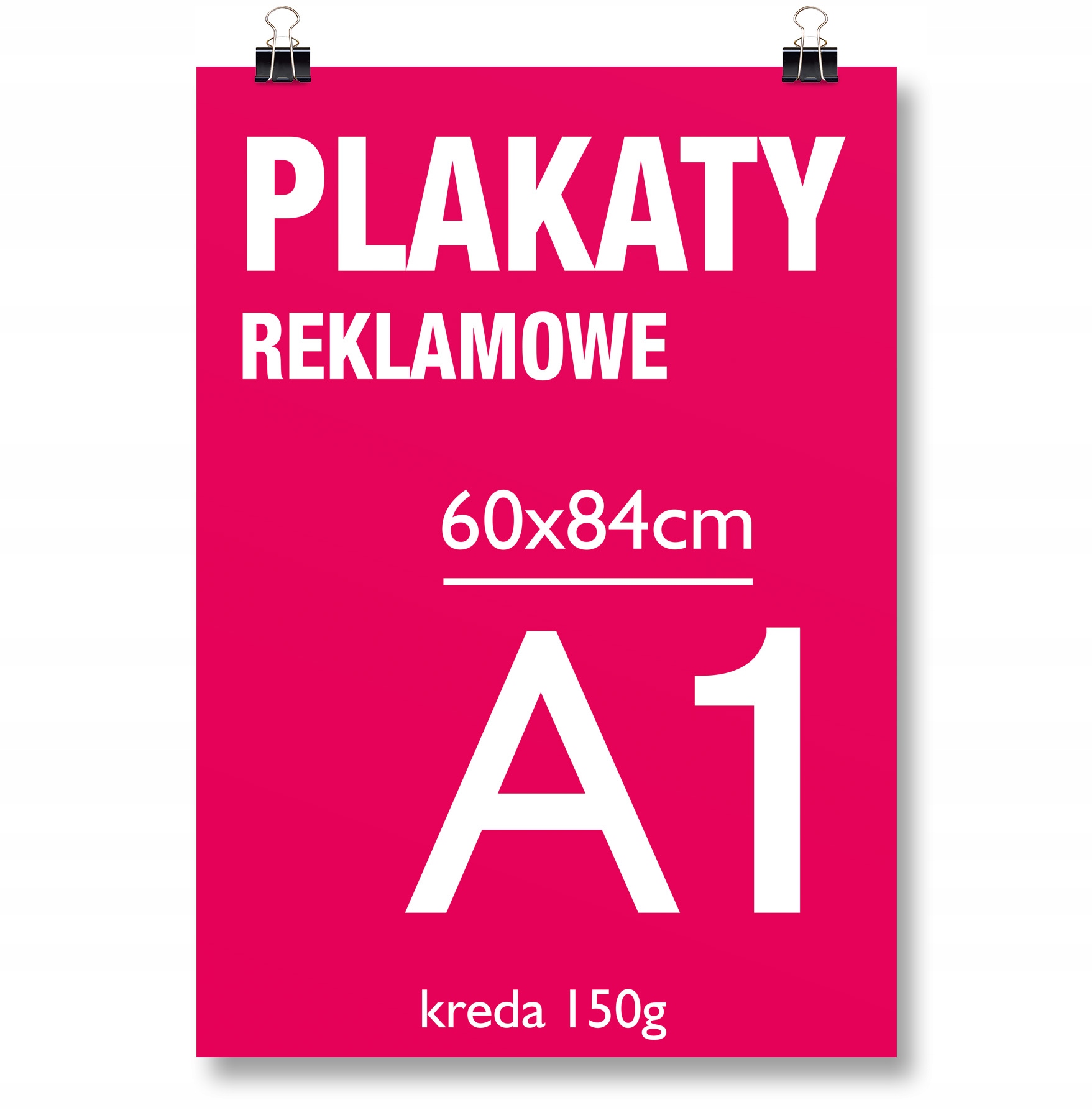 

Plakat A1 60x84 papier: 150g Druk