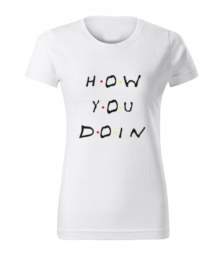 

Koszulka T-shirt Friends How You Doin Blogerska S