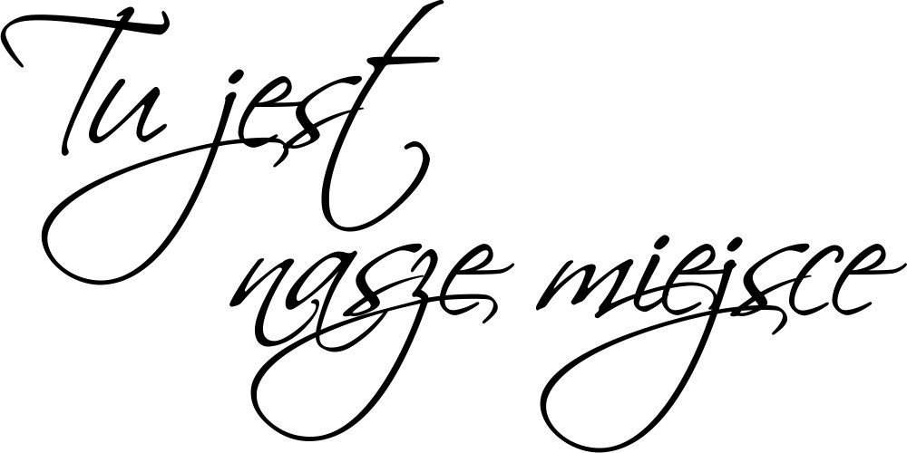

Naklejka na ścianę Cytat Tu nasze miejsce 100 cm