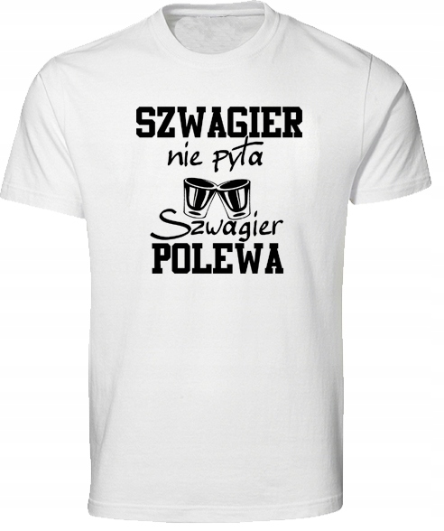

Koszulki na urodziny, prezent dla Szwagra koszulka
