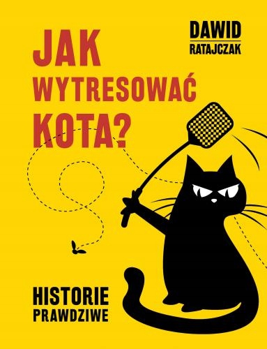

Jak wytresować kota Dawid Ratajczak