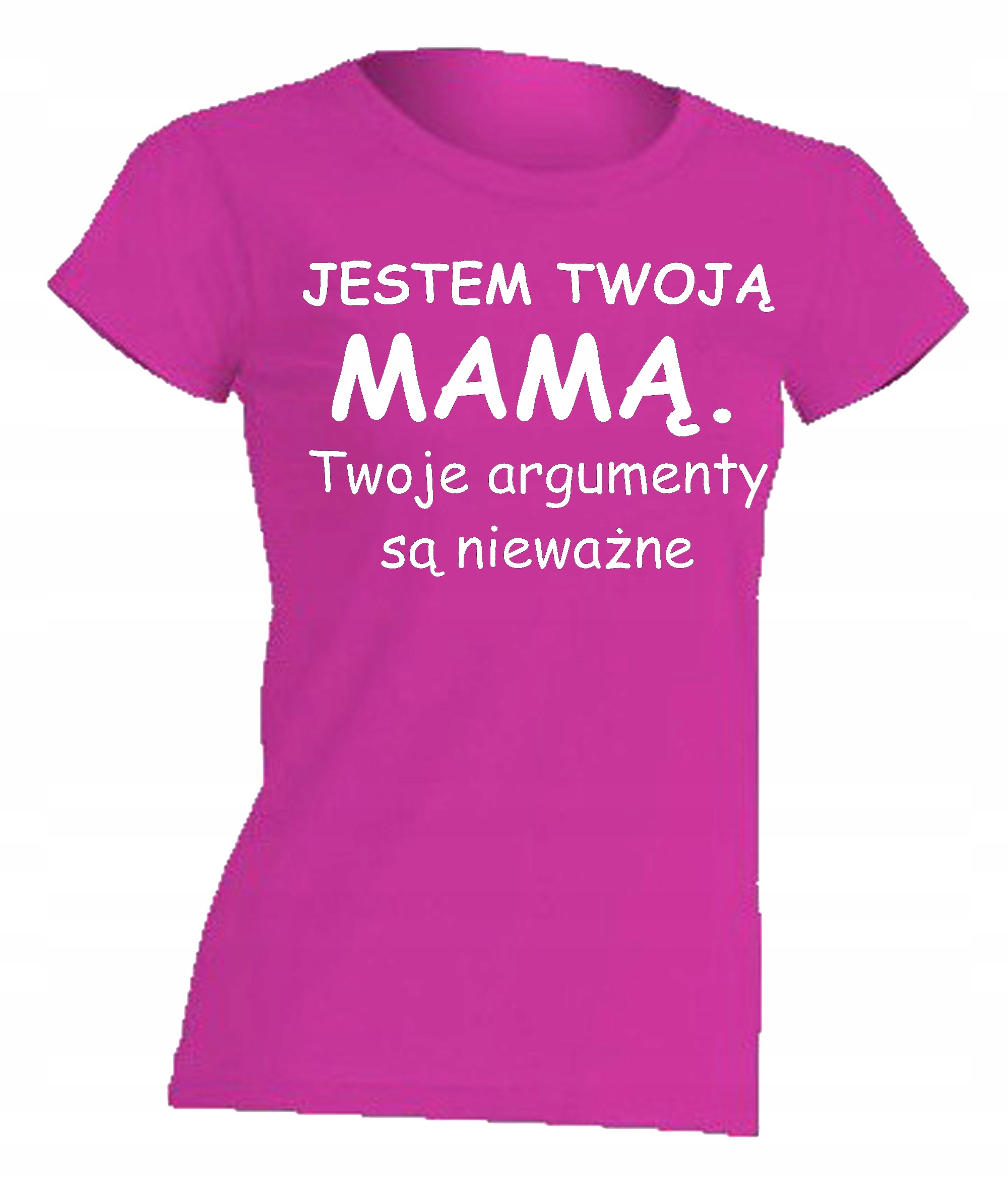 

Koszulka Jestem Twoją Mamą śmieszna koszulka Hit