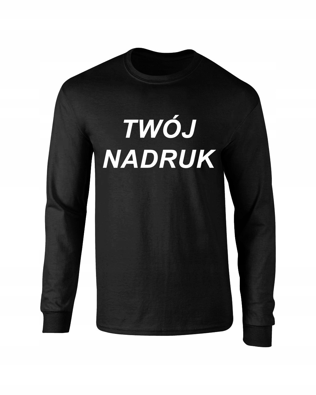 KOSZULKA długi rękaw Z WŁASNYM NADRUKIEM NAPISEM