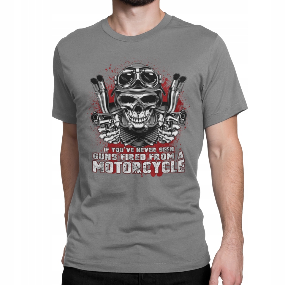 

Koszulka motocyklisty If You've Never Seen Guns...