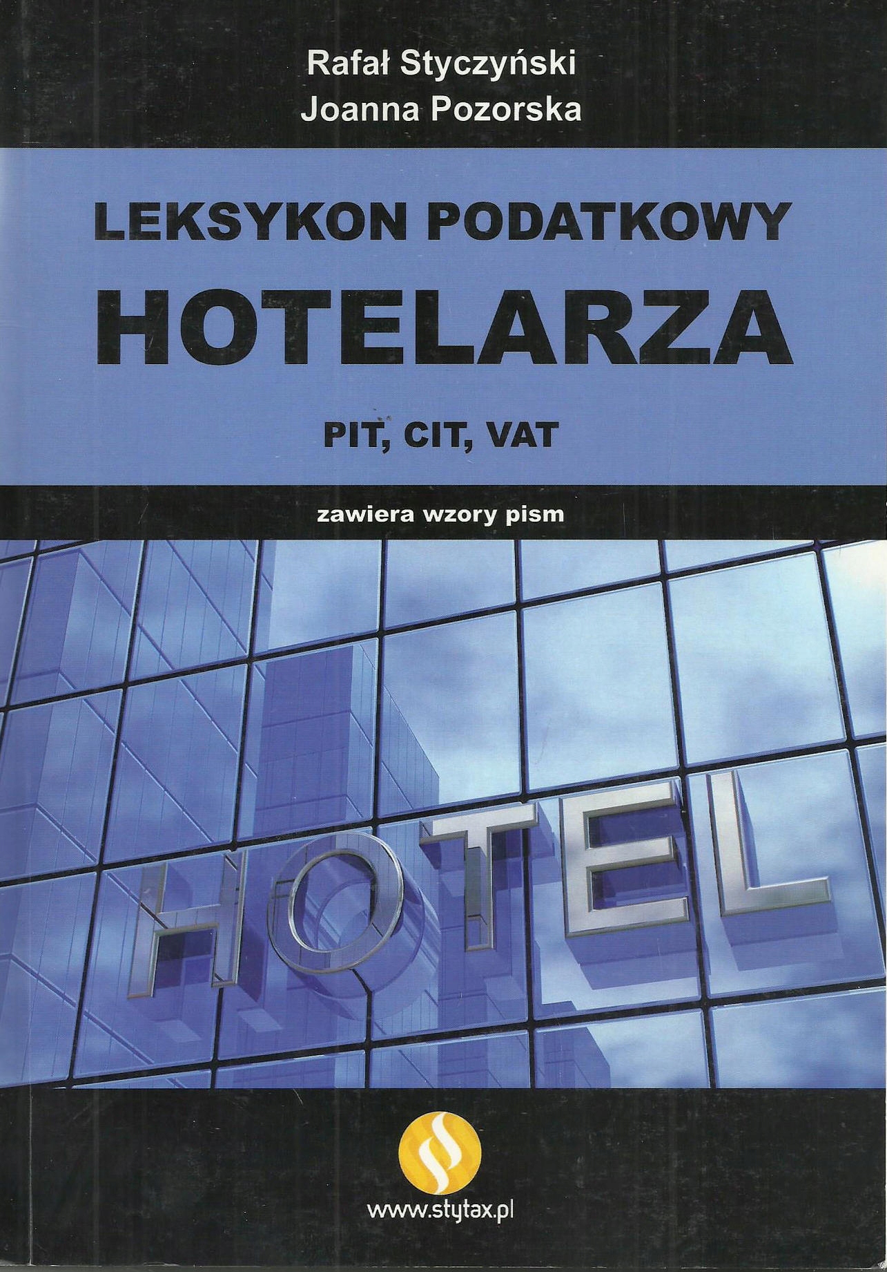 Leksykon Podatkowy Hotelarza. Pit, Cit, Vat