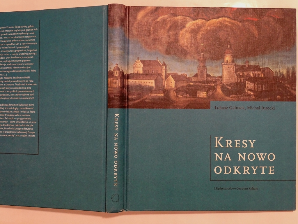 Kresy na Nowo Odkryte o Kresach Wschodnich Ukraina