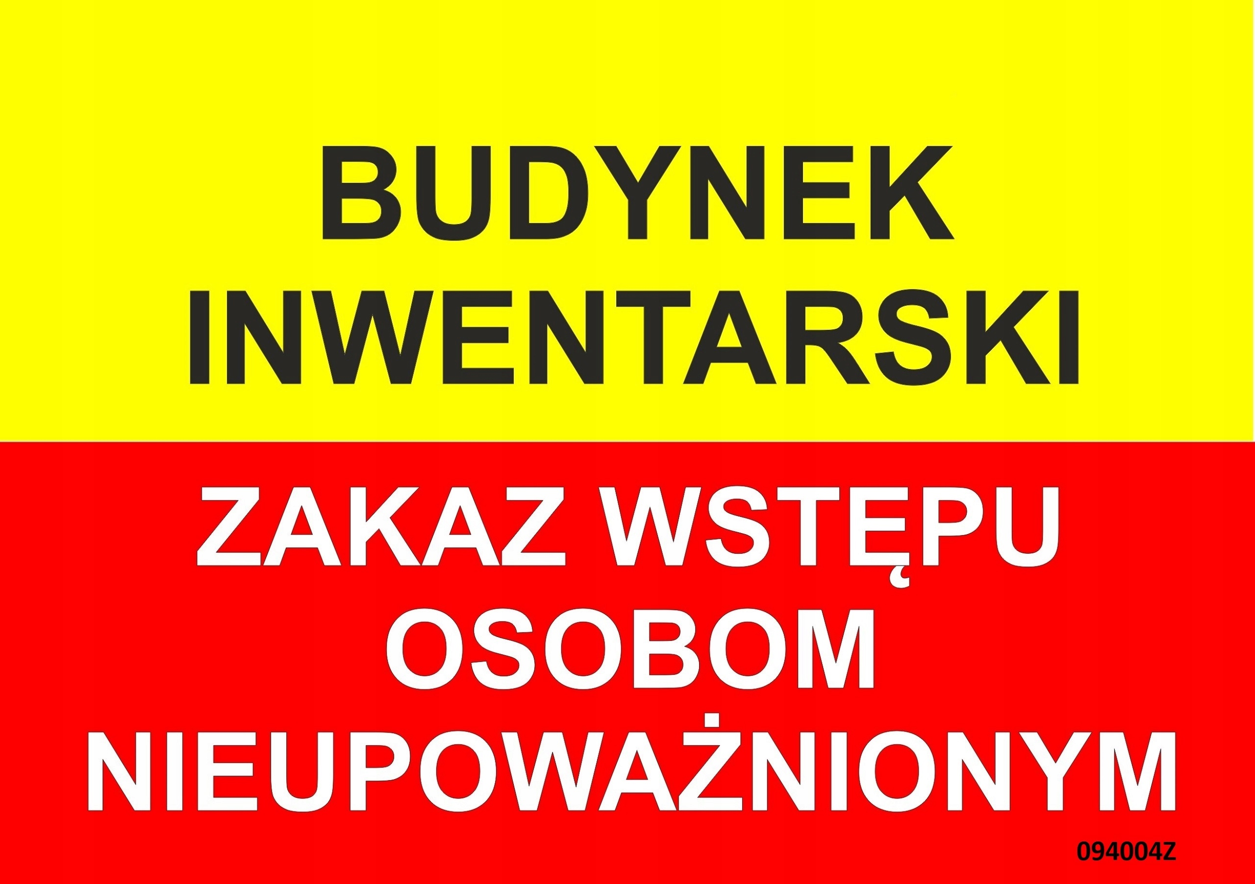 TABLICA INF. BUDYNEK INWENTARSKI ZAKAZ WSTĘPU