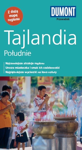 Przewodnik Dumont Tajlandia Południe NOWY WAWA