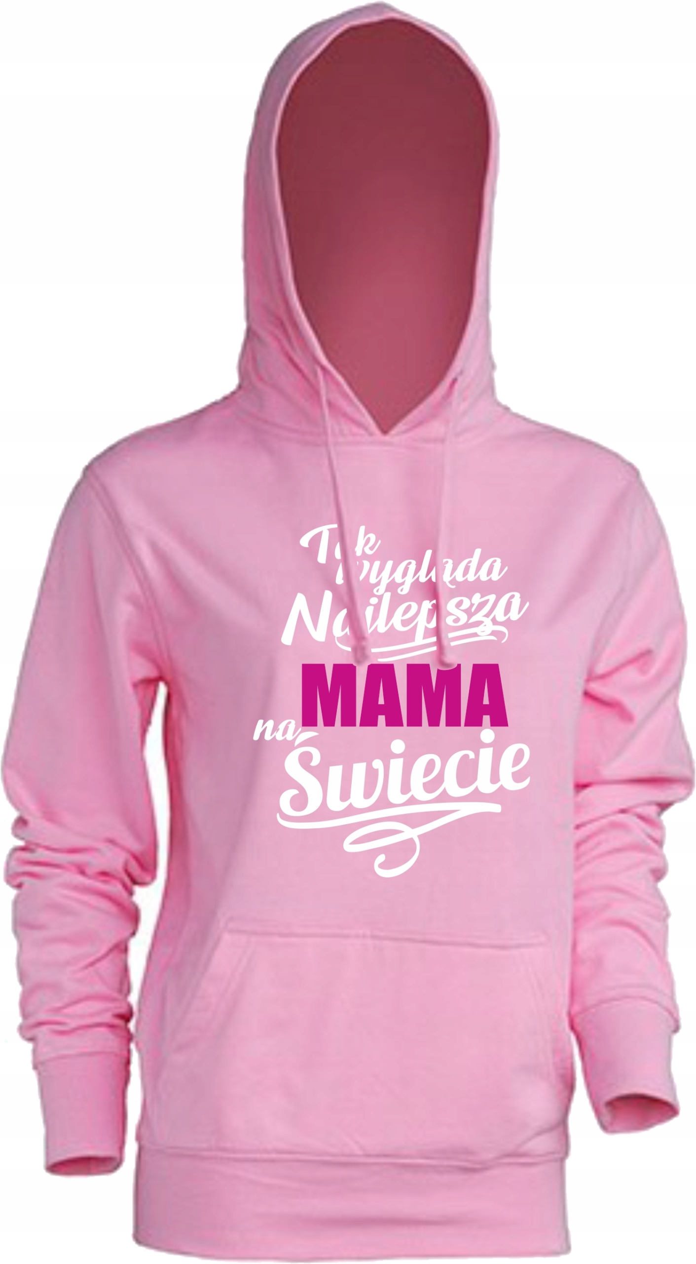 

Bluza damska Dzień Mamy Tak wygląda Najlepsza Mama
