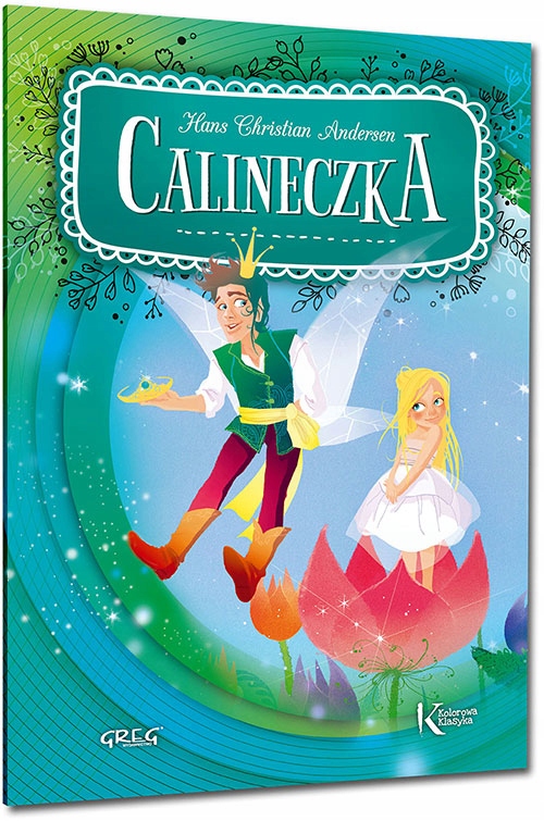

Calineczka miękka A4 Hans Christian Andersen Greg
