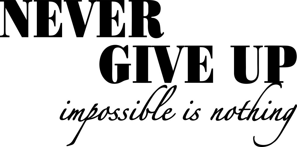 

Naklejka na ścianę Cytat Never give up 200 cm