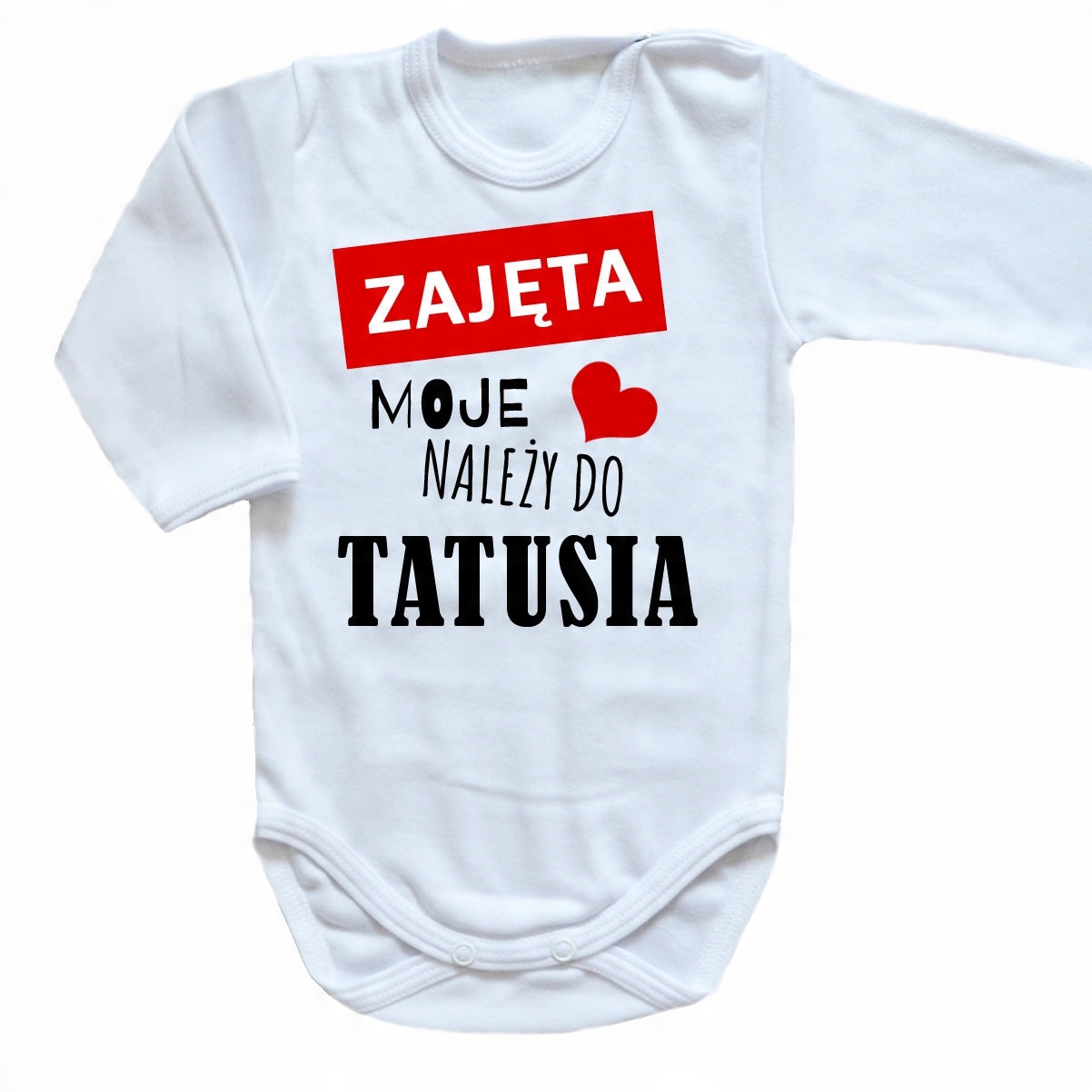 

Body Zajęta Moje Serduszko Należy Do Tatusia B-dr