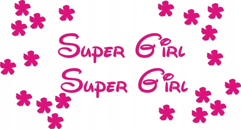 SUPER GIRL i KWIATKI naklejki 159-3 B RÓŻNE KOLORY