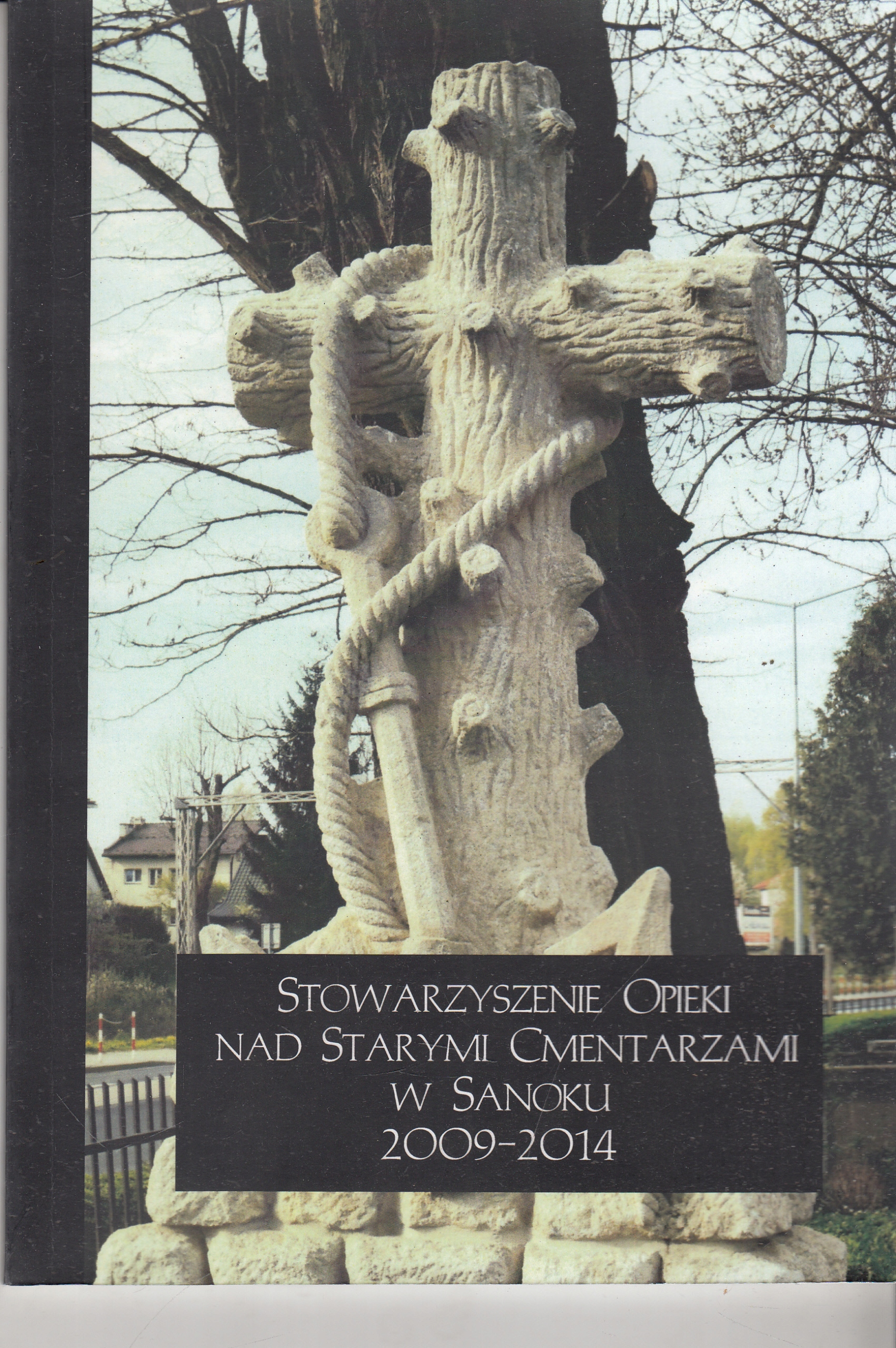 Sanok Stowarzyszenie Opieki nad Cmentarzami