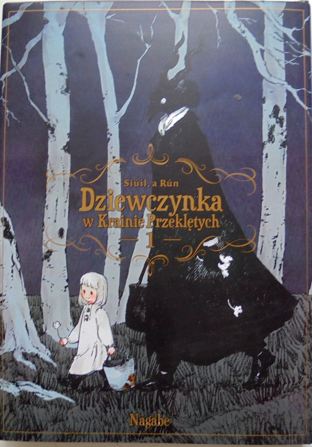 Dziewczynka w Krainie Przeklętych Tom 1