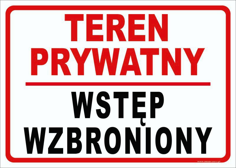 TABLICZKA Teren Prywatny Wstęp Wzbroniony ZNAK