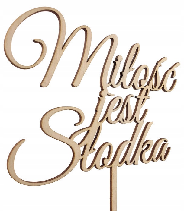 Topper toper Miłość jest Słodka rustykalny MS2 Rodzaj topper