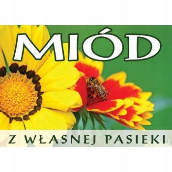 

Tablica Duża XXL reklamowa Miód z własnej pasieki