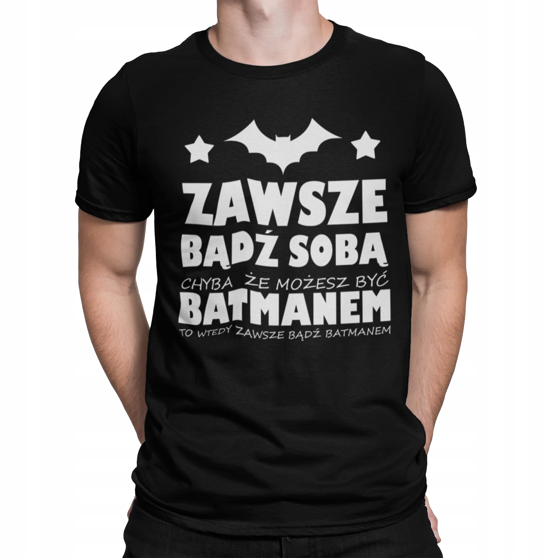 

Zabawna Koszulka Na Prezent Bądź Batmanem Batman