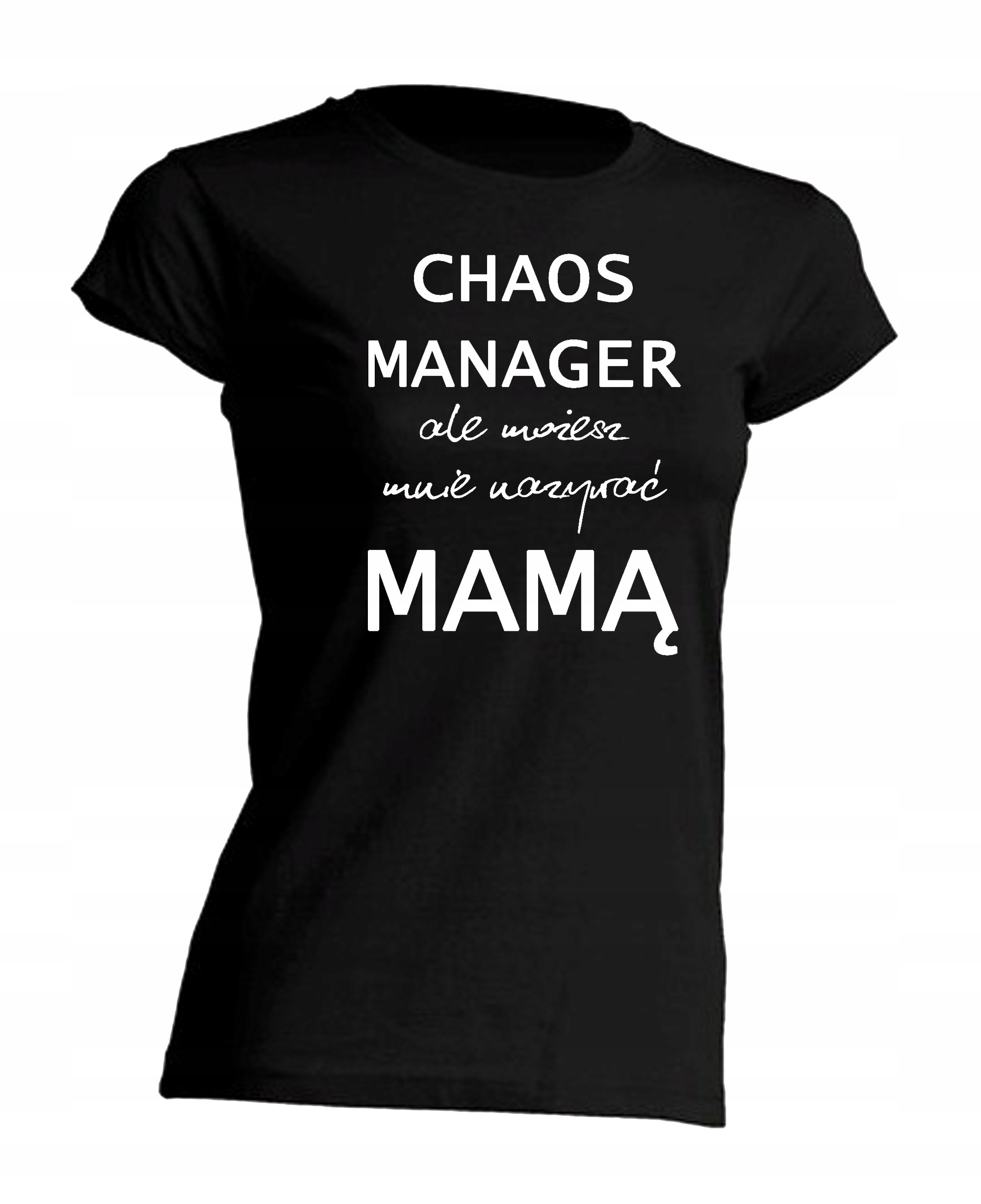 

Koszulka Chaos Manager Mama śmieszna prezent Hit