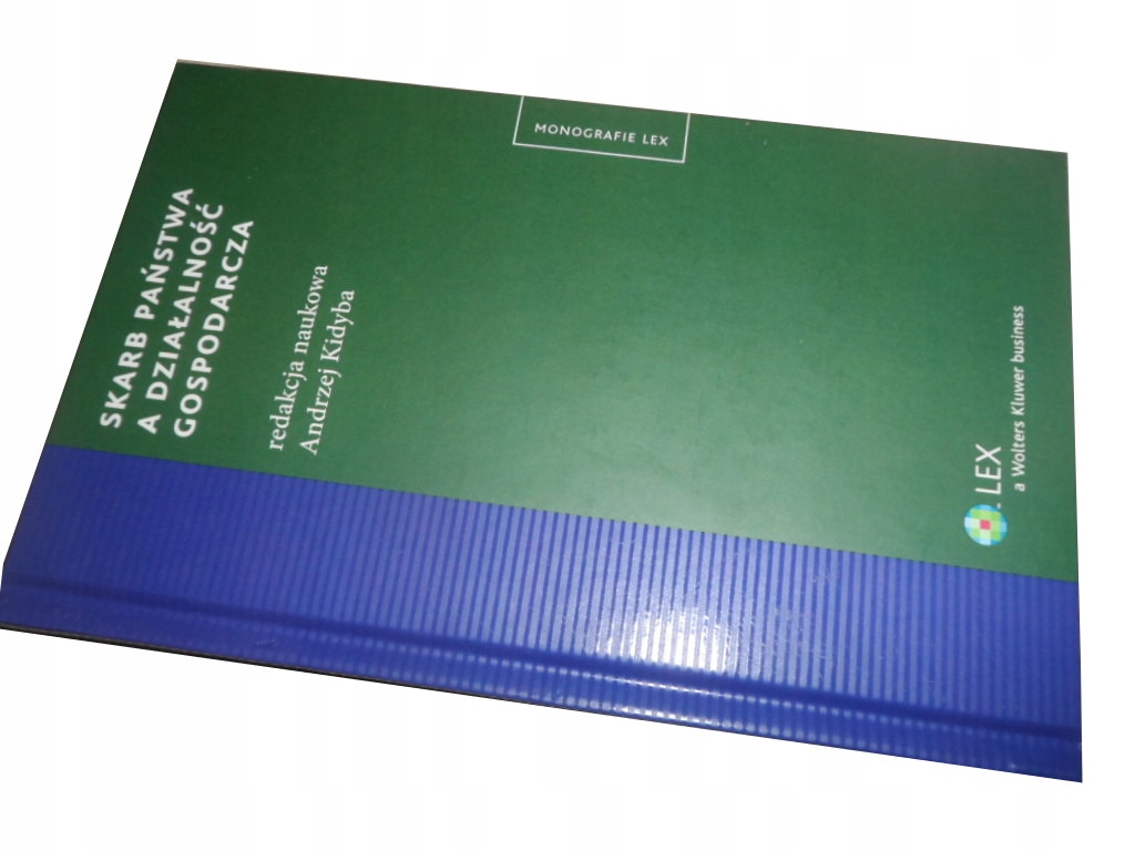 Skarb państwa a działalność gospodarcza Kidyba